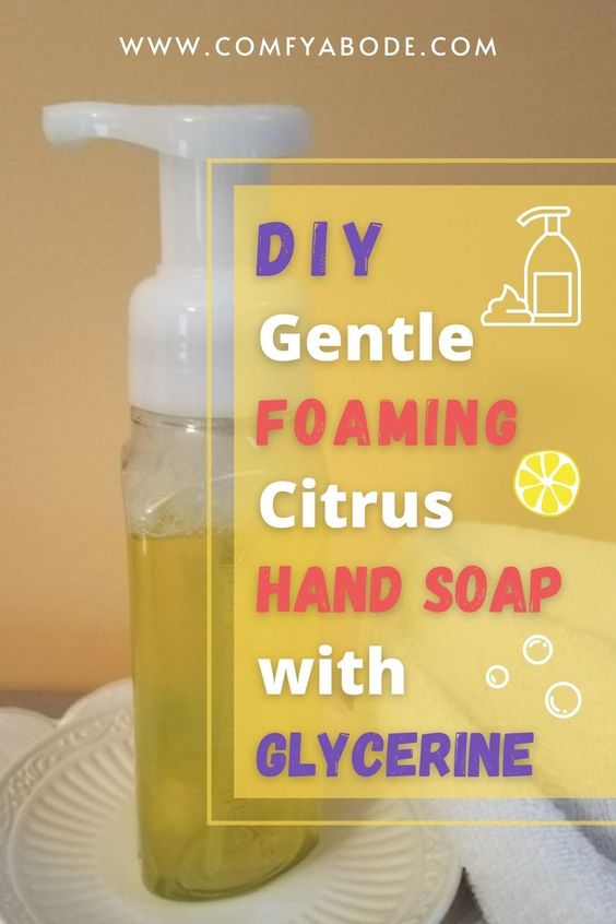 DIY Gentle foaming citrus hand soap